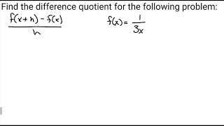 Difference Quotient Fractions