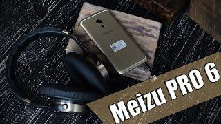 Meizu Pro 6 полный обзор противоречивого "флагмана" | отзывы | review| где купить?