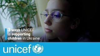 Three ways UNICEF is supporting children in Ukraine | UNICEF