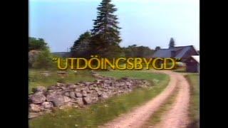 Utdöingsbygd *SUB* (SVT 1986-12-26)