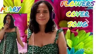 FLOWERS BY:MILEY CYRUS (COVER BY:MARY143 OFFICIAL #flowers #mileycyrus #mileycyruscover