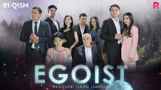 Egoist (milliy serial) | Эгоист (миллий сериал) 81-qism