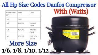 Danfoss Compressor All HP Size 1/4,1/5,1/6 List With Watts Current