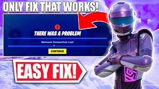 How to Fix "There Was a Problem Network Connection Lost" error message in Fortnite Chapter 4 S3