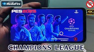 Download eFootball PES 2025 Mobile PATCH UEFA Champions League (Android & iOS)