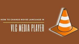 How to change movie language in vlc media player | VLC | vlc media player | change language in vlc