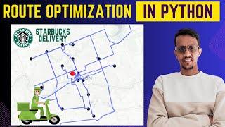 Route Optimization In Python - Starbucks Example & Simulation