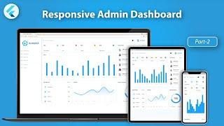 Responsive Admin Dashboard or Panel using Flutter  - Flutter Web UI - Part 2