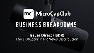 Issuer Direct (ISDR) - The Disruptor in PR News Distribution