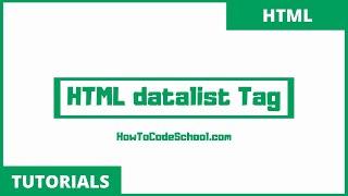 HTML datalist Tag