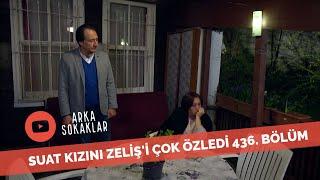 Suat Zelişi Çok Özledi 436. Bölüm