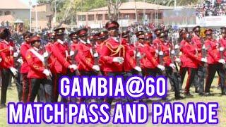 GAMBIA@60,  INDEPENDENCE DAY  MARCH PASS AND PARADE.