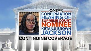 LIVE: Supreme Court Confirmation Hearing For Judge Ketanji Brown Jackson: Day 2 l ABC News Live