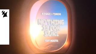 Riggi & Piros feat. Mokita - Nothing Is For Sure (Official Lyric Video)