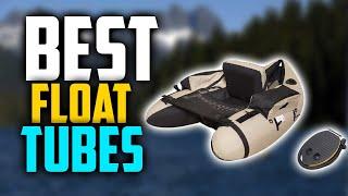 Top 5: Best Float Tubes In 2025  [ Best Fishing Float Tubes ]