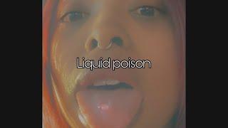 Liquid poison lyric video Prod. Maroon Beatz