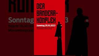 Der Bandera-Komplex