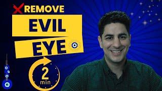  5 Powerful ways to remove EVIL EYE | Protect Yourself today !