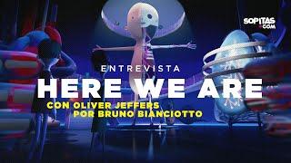 Bruno Bianciotto entrevista a Oliver Jeffers por Here We Are: Notes for Living on Planet Earth