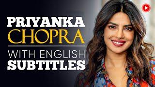 ENGLISH SPEECH | PRIYANKA CHOPRA: Be Fearless (English Subtitles)