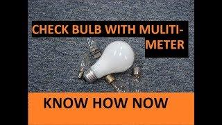 Test a Light Bulb With a Multimeter