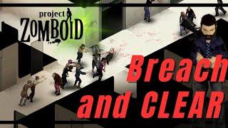 Project Zomboid - Breaching and Looting Guide