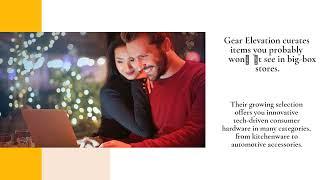 Gear Elevation Offers You The Latest Consumer Tech Gadgets & Trending Products On Social Media