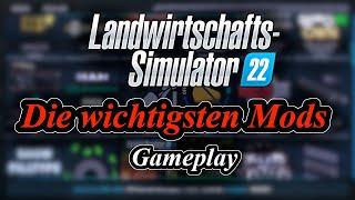 LS22: Die wichtigsten Mods | Diese Mods muss man im Landwirtschafts Simulator 22 haben | Vorstellung