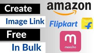 How to create Image URL for Amazon Bulk Listing | Create Image URL For Amazon Flipkart in Bulk