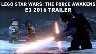 LEGO Star Wars: The Force Awakens E3 2016 Trailer