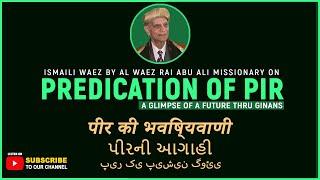 Ismaili Waez by Abu Ali: Kalyug Predictions from Pirs, Imams & Ginans