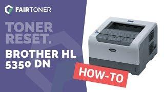 Anleitung: Brother HL 5350 DN Toner Reset 