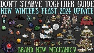 Winter's Feast 2024 Update! NEW MECHANICS (SNOWMAN/SNOWBALLS)! - Don't Starve Together Guide