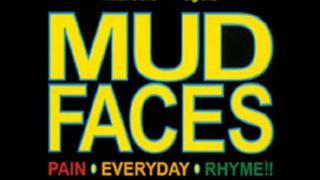 Mudfaces - Joy, Pain, and Tears