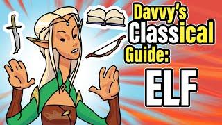 Davvy's Classical Guide to Elves