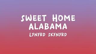 Lynyrd Skynyrd - Sweet Home Alabama (Lyrics)