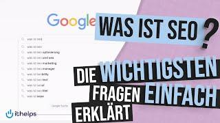 Was ist SEO? Das Wichtigste einfach erklärt (Suchmaschinenoptimierung für AnfängerInnen)