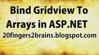 Asp.Net C# Bind Gridview to Arraylist Single Double Dimension Arrays using Datatable