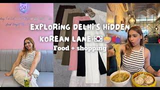 Eating & Shopping at Delhi's HIDDEN Korean Lane!! | Delhi Market Safdarjung Enclave | Delhi Guide