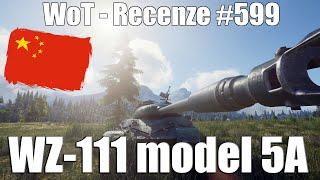 World of Tanks | WZ-111 model 5A (Recenze #599)