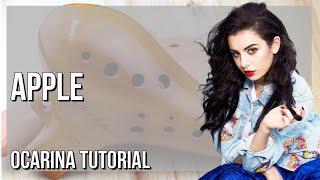 How to play Apple by Charli XCX on Ocarina (Tutorial)