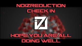 NoiZreduction Coronavirus Pandemic Check. Hoping you are all doing well.