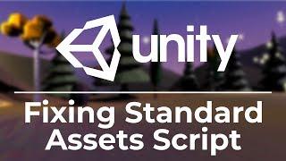 Unity Tutorial - Fixing Standard Assets Script