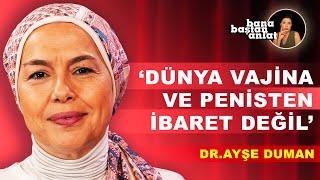 Bana Baştan Anlat - Dr. Ayşe Duman