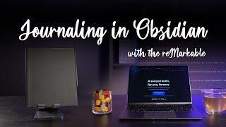 Journaling in Obsidian with the reMarkable - Full workflow