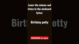 Party Party .... misheard lyrics #shorts #fyp #funny #memes #misheardlyrics #comedy