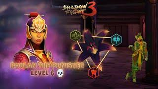 ROULAN THE PUNISHER Lvl 6 -  Insane  - Shadow Fight 3  #nekki #shadowfight3