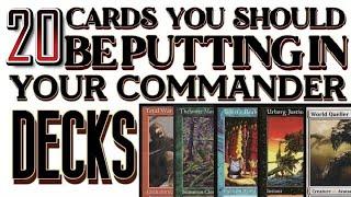 20 Cards You Should Be Putting In Your Commander Decks