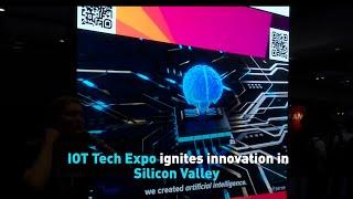 IOT Tech Expo ignites innovation in Silicon Valley