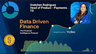 Gretchen Rodriguez of TD Bank on Payment Systems